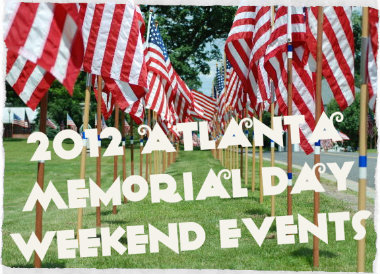 2012 Atlanta Memorial Day Weekend Events