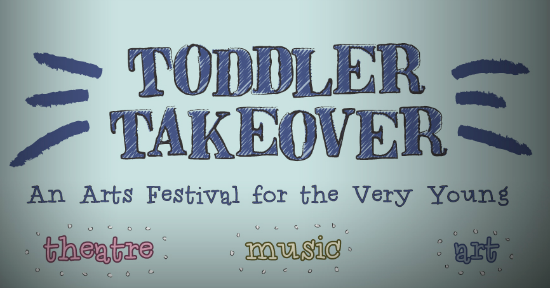 Toddler Takeover Arts Festival at Alliance Theatre