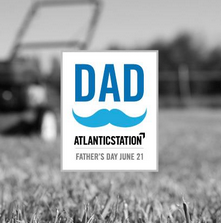 Father's Day at Atlantic Station